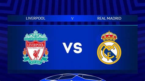 as real madrid vs liverpool